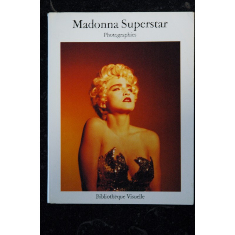 MADONNA SUPERSTAR PHOTOGRAPHIES RARE 98 PAGES 1988 Ed. BIBLIOTHEQUE VISUELLE