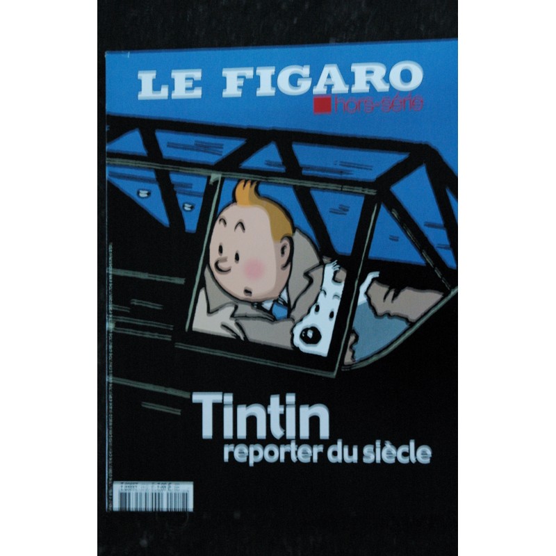 LE FIGARO BEAUX ARTS 11 2007 HORS SERIE SPECIAL TINTIN A LA DECOUVERTE DES GRANDES CIVILISATIONS HERGE