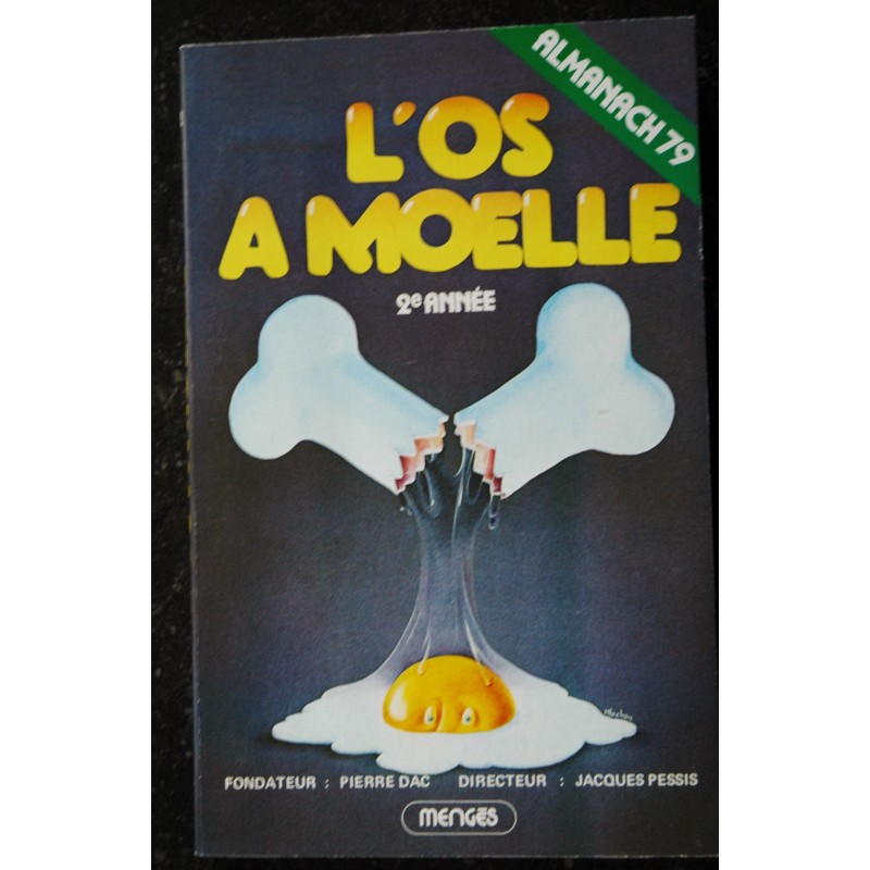 L'OS à MOELLE  n° 1  *   Février 1982  *  Pierre DAC  Le trente-trois j'enlève le haut