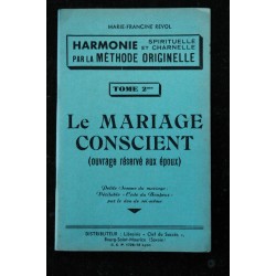 Harmonie Spirituelle et Charnelle par la Méthode Originelle 1952  Les Vérités de Base Marie-Francine REVOL
