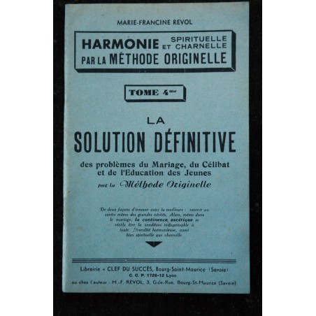 Harmonie Spirituelle et Charnelle par la Méthode Originelle 1952  Le Livre d'Or de La VOcation Virginale  Marie-Francine REVOL