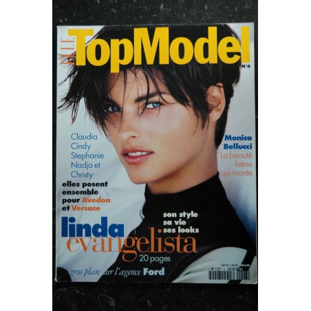 ELLE TOP MODEL 006 N° 6 COVER  LINDA EVANGELISTA MONICA BELLUCCI CLAUDIA CINDY NADJA CHRISTY AVEDON VERSACE