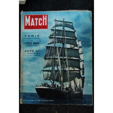 PARIS MATCH N°  443   3 octobre 1957  Le PAMIR  quatre-mats tragique Little Rock  Salon auto 57 Sugar Robinson Hemingway