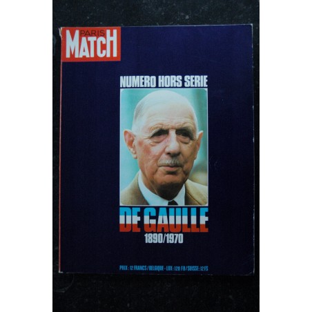 PARIS MATCH Numéro Hors-série  DE GAULLE 1890 / 1970 Grand Format cartonné + Disque 33 tours