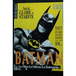 STARFIX Hors-Série 4  Spécial GLOBE et STARFIX - Tout sur BATMAN - 1989 09 - 100 p.