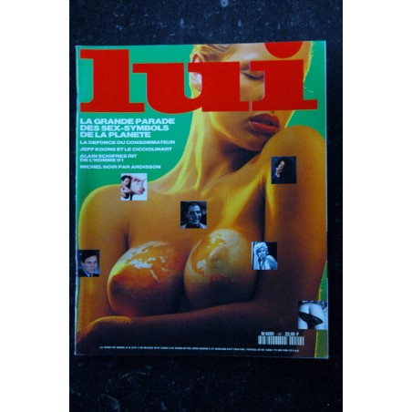 LUI 040 FEVRIER 1991 JEFF KOONS CICCIOLINA ART EROTIC DAHMANE CLAUDIA SCHIFFER CINDY CRAWFORD INTERVIEW MICHEL NOIR