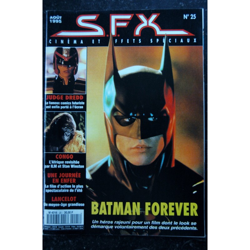 SFX 25 BATMAN FOREVER - Judge Dredd - Congo - Lancelot - Une Journée en  Enfer - 48 pages - 1995 08