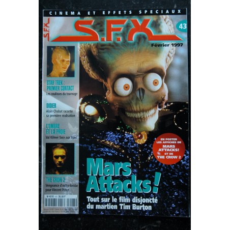 SFX  43  Mars Attacks Tim Burton - Didier Alain Chabat - Vincent Perez - Val Kilmer - 48 pages - 1997 02