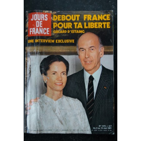 JOURS DE FRANCE  1375  9 au 15 mai 1981  Valérie Giscard d'Estaing & Anémone - Serge Reggiani - Ringo et Barbara - Pierre Cardin