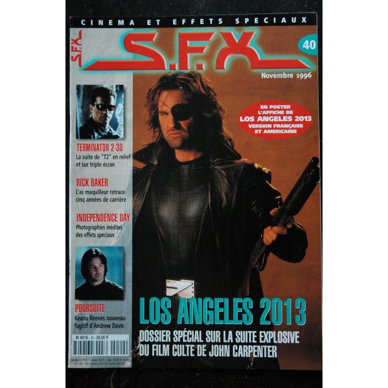 SFX  40  Los Angeles 2013 - Terminator 2 - Rick Baker - Keanu Reeves - Posters - 48 pages - 1996 11