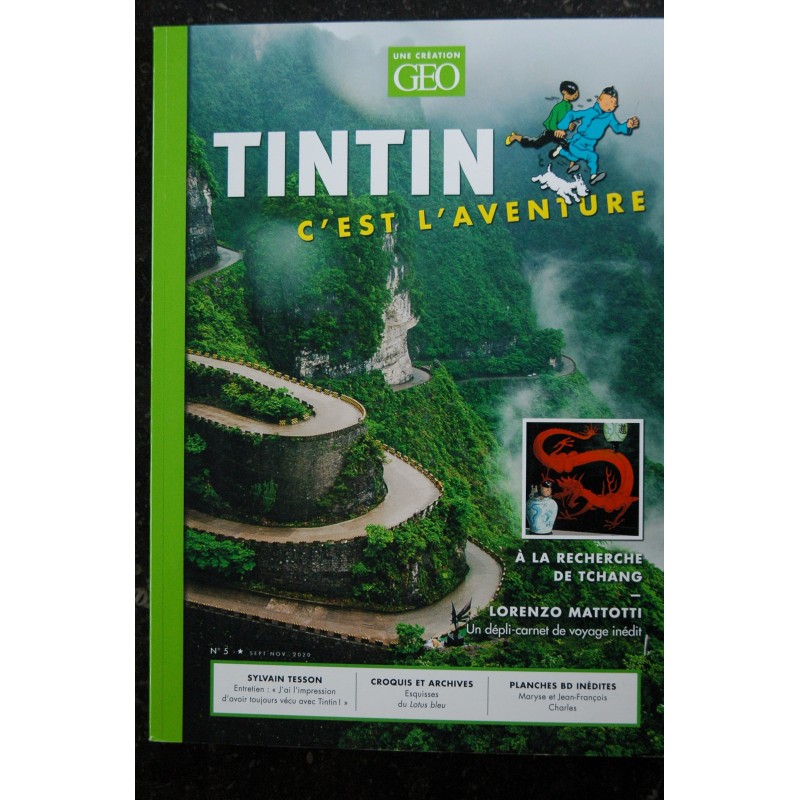 GEO  n° 3  * 2020 *  TINTIN C'est l'aventure - HERGE MONTAGNE TERRE D'AVENTURE ET DE SPIRITUALITE JACQUES FERRANDEZ UN DEPLI-BD