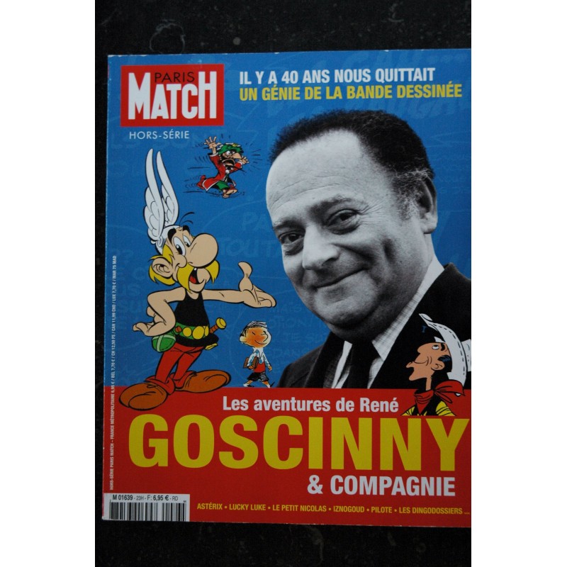 PARIS MATCH HS 2017 LES AVENTURES DE RENE GOSCINNY ASTERIX LUCKY LUKE LE PETIT NICOLAS IZNOGOUD PILOTE