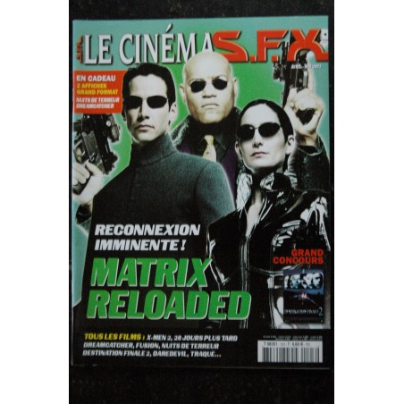 SFX 103  - MATRIX RELOADED - X-Men 2 - Fusion -Baredevil + Affiches - 80 pages - 2003 04