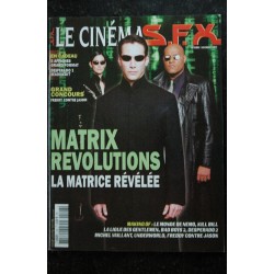 SFX 106  - MATRIX REVOLUTIONS - Le monde de Nemo - Kill Bill + Affiches - 80 pages - 2003 10