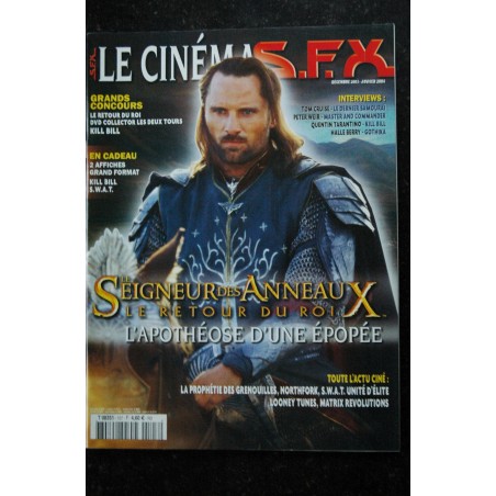 SFX 107  - le Seigneur des anneaux - Le retour du Roi - Tom Cruise - Halle Berry + Affiches - 80 pages - 2003 12