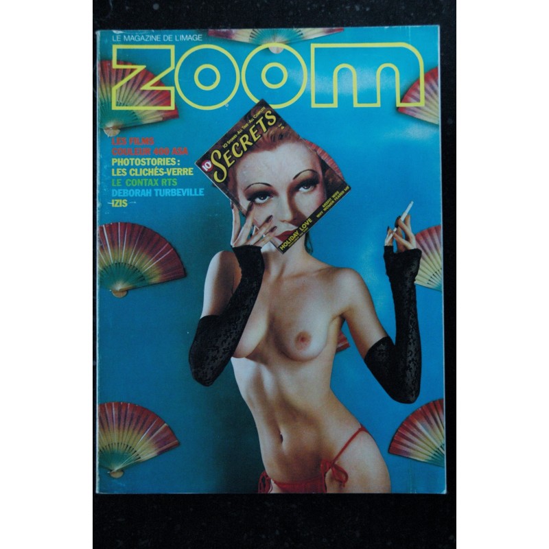 ZOOM MAGAZINE 51 DEBORAH TURBEVILLE HERMET EROTISME AL SATTERWHITE IZIS DITYVON