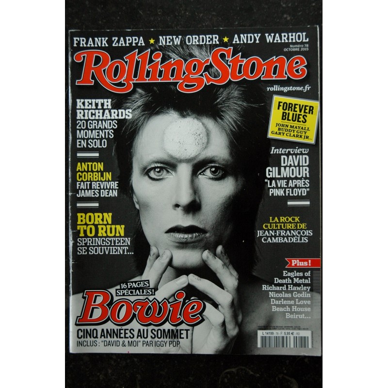 ROLLING STONE 78 octobre 2015 Cover David BOWIE Frank Zappa New Order Andy Warhol Keith Richards David Gilmour - 2015 10