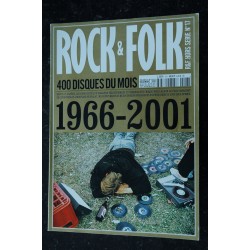 ROCK & FOLK HORS-SERIE N°17 DECEMBRE 2001 400 DISQUES DU MOIS 1966-2001 SPECIAL ELVIS PRESLEY A BERTRAND BURGALAT