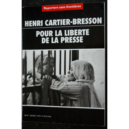 REPORTERS SANS FRONTIERES 2001 WILLY RONIS POUR LA LIBERTE DE LA PRESSE