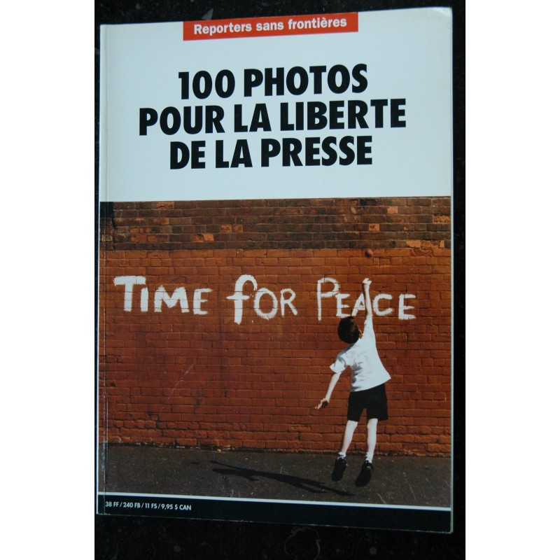 REPORTERS SANS FRONTIERES 1997 RAYMOND DEPARDON 100 POUR DEFENDRE LA LIBERTE DE LA PRESSE