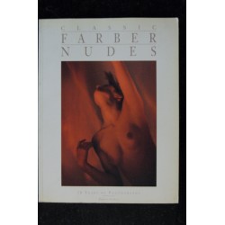 Classic Farber Nudes  * 1991 *   Robert FARBER  *  amphoto *   144 pages *   Relié