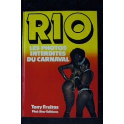 RIO Les photos interdites du Carnaval  * 1983 * Tony Freitas *  Pink Star *  Première Edition  Relié Jaquette Hardcover