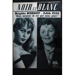 NOIR ET BLANC  748  *  3 juillet 1959  *  Brigitte Bardot  - Edith Piaf