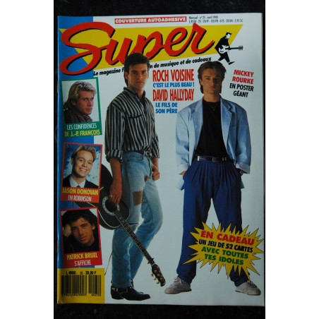 SUPER N° 25 AVRIL 1990 MADONNA 3 PAGES BROS JACKSON ROCH VOISINE DAVID HALLYDAY POSTER GEANT MICKEY ROURKE & PATRICK BRUEL