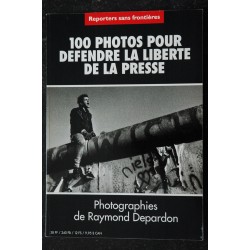 REPORTERS SANS FRONTIERES 1997 RAYMOND DEPARDON 100 POUR DEFENDRE LA LIBERTE DE LA PRESSE