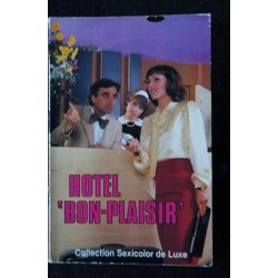 HOTEL BON PLAISIR ROMAN PHOTO COULEUR COLLECTION SEXICOLOR DE LUXE DORCEL MANILLE 1981