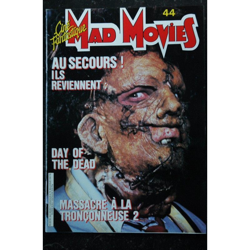 Ciné Fantastique MAD MOVIES  n° 44  * 1986 *  Au secours ! Ils reviennent  DAY OF THE DEAD  Massacre à la tronconneuse 2