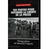 REPORTERS SANS FRONTIERES 1996 SEBASTIAO SALGADO 100 PHOTOS POUR DEFENDRE LA LIBERTE DE LA PRESSE