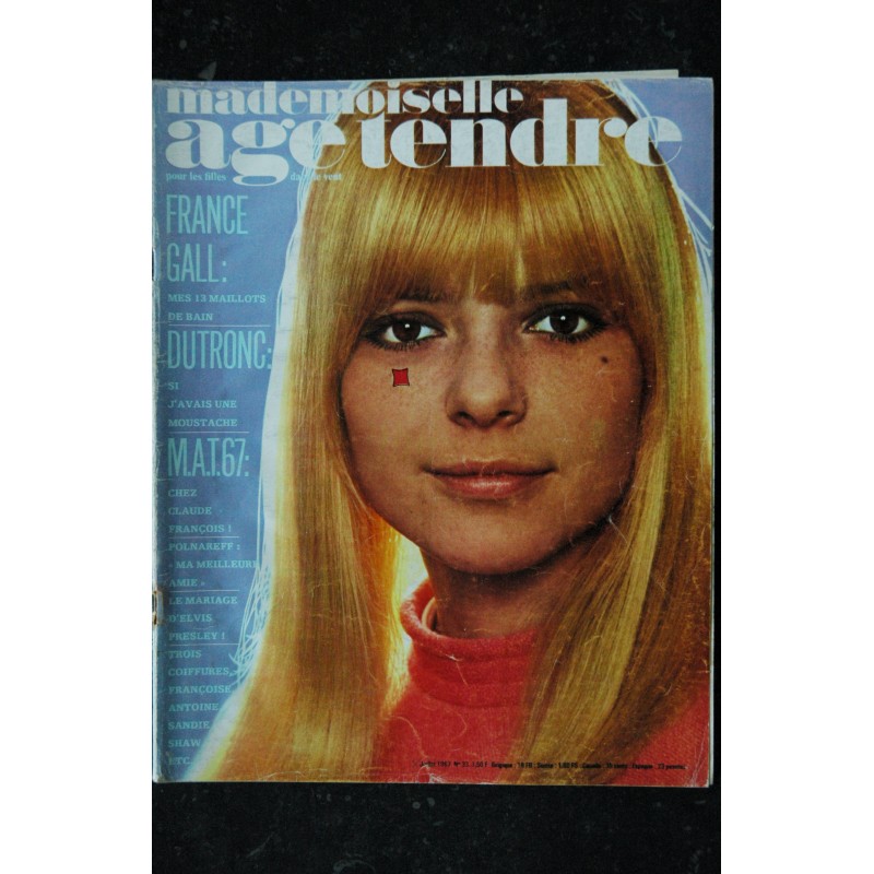 mademoiselle age tendre n°  33 1967 07 France Gall Cover + 8 p. Dutronc Claude FrançoisElvis Antoine Françoise Sandie Shaw