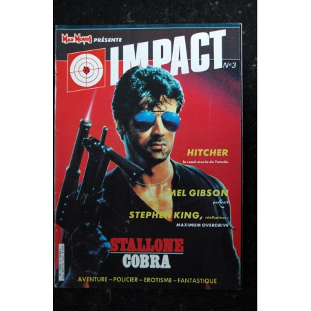 MAD MOVIES IMPACT 3 mai 1986 Cover Sylvester Stallone Cobra Mel Gibson Stephen King Tanya Roberts