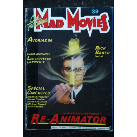 Ciné Fantastique MAD MOVIES  n° 39  - 1986 -  RE-ANIMATOR  Les griffes de la nuit 2  Rick BAKER