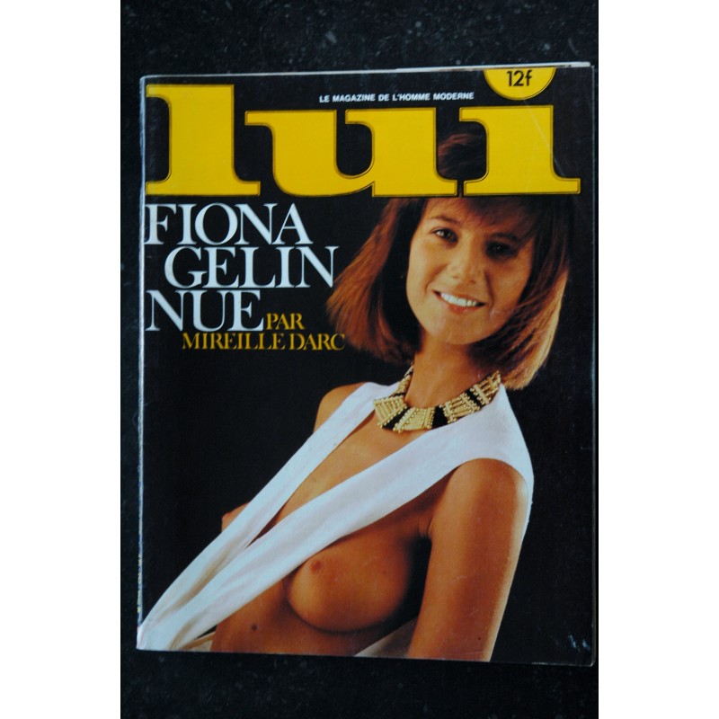 LUI 243 AVRIL 1984 COVER FIONA GELIN ENTIEREMENT NUE PAR MIREILLE DARC PUNKS INTERVIEW ALAIN MADELIN