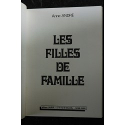 Les Filles de Famille  - 1979 -   Anne ANDRE  Roman Photo Adultes