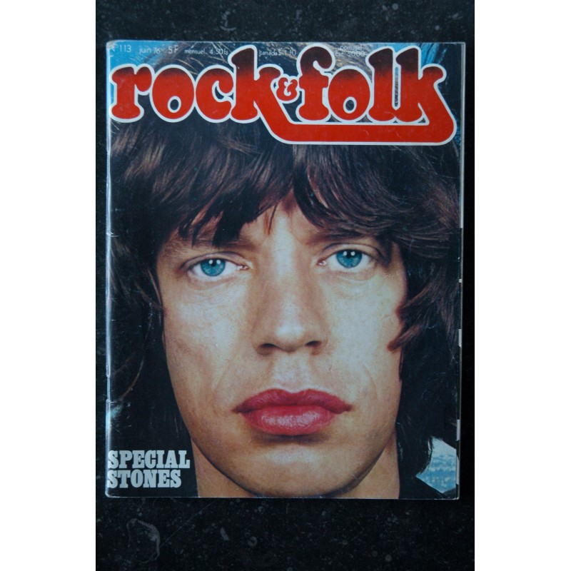 ROCK & FOLK 113 JUIN 1976 COVER MICK JAGGER SPECIAL ROLLING STONES BRIAN JONES JOHNNY CASH