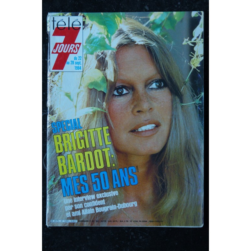 Télé 7 Jours  1269 22 au 28 Septembre 1984 Cover Bigitte Bardot Mes 50 ANs Interview exclusive