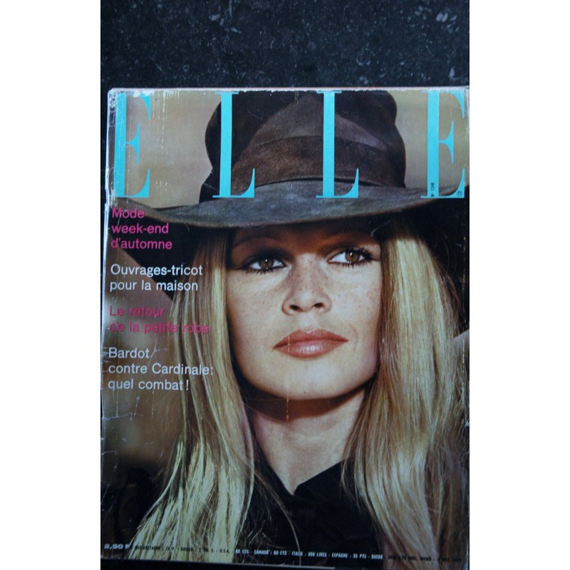 ELLE 1346  04 octobre 1971 Cover Brigitte BARDOT Claudia CARDINALE + 6 p. - DHORDAIN / SABBAGH  -  168 p. Fashion Vintage