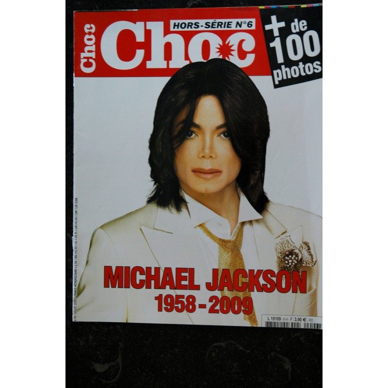 CHOC HS N° 6  MICHAEL JACKSON 1958 - 2009  + de 100 photos 68 PAGES