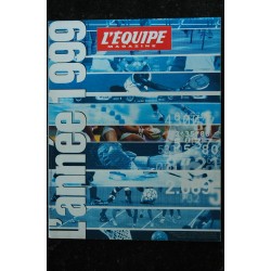 L'équipe Magazine - 1999 - L'année 1999 - Numéro exceptionnel - 244 pages