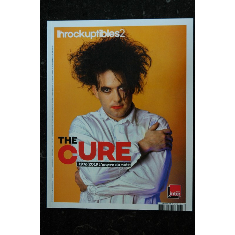 Les Inrockuptibles 2 N° 87 Spécial The Cure 1976 - 2019 - 100 pages