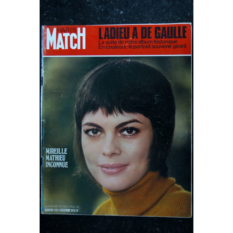 PARIS MATCH N° 1126 5 décembre 1970 Mireille Mathieu L'ADIEU A DE GAULLE Numéro Historique suite