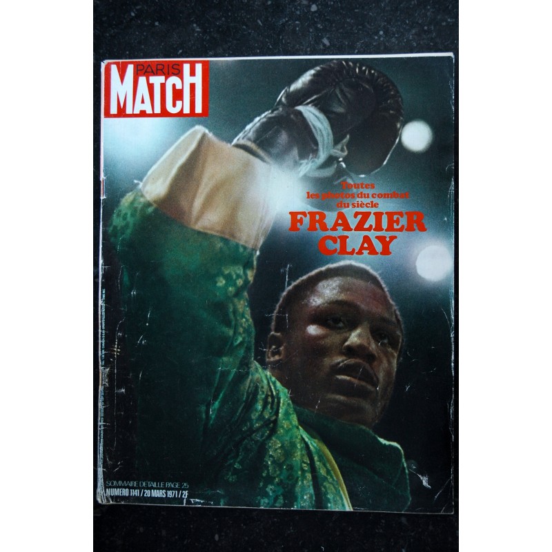 PARIS MATCH N° 1141 20 MARS 1971 Le combat du siècle Frazier / Clay