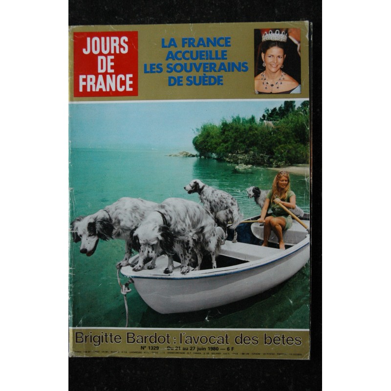 JOURS DE FRANCE 1310 - 21 au 27 juin 1980 BRIGITTE BARDOT L' avocat des bêtes