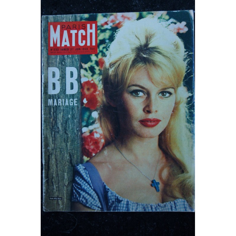 PARIS MATCH N°  533 SAMEDI 27 JUIN 1959 COVER BRIGITTE BARDOT MARIAGE 10 PAGES LA CALLAS