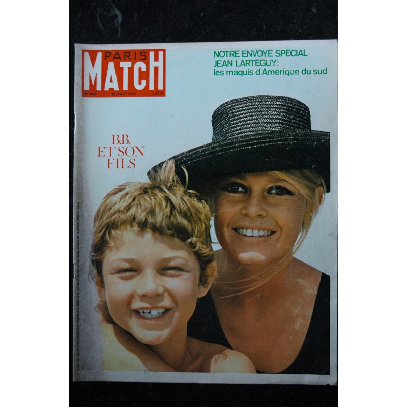 PARIS MATCH N°  958 19 AOUT 1967 BRIGITTE BARDOT ET SON FILS - LE CHE - GODARD - DUKE ELLINGTON